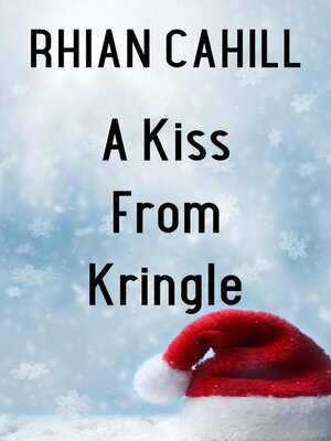 cover image of A Kiss From Kringle